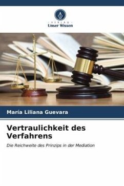 Vertraulichkeit des Verfahrens - Guevara, María Liliana
