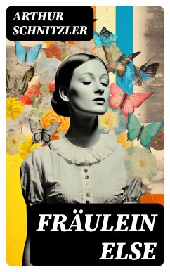 Fräulein Else (eBook, ePUB) - Schnitzler, Arthur