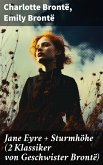 Jane Eyre + Sturmhöhe (2 Klassiker von Geschwister Brontë) (eBook, ePUB)
