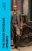 The Oscar Micheaux Omnibus (eBook, ePUB)