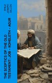 The Sceptics of the Old Testament: Job - Koheleth - Agur (eBook, ePUB)