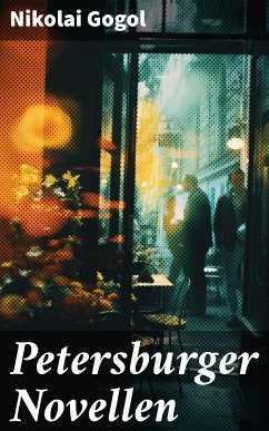 Petersburger Novellen (eBook, ePUB) - Gogol, Nikolai