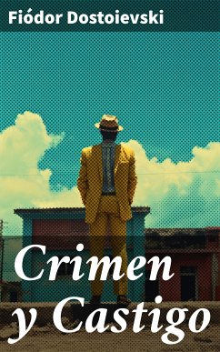 Crimen y Castigo (eBook, ePUB) - Dostoievski, Fiódor