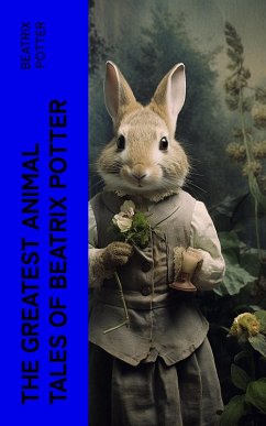 Cover The Greatest Animal Tales of Beatrix Potter (eBook, ePUB)