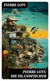 Pierre Loti: Die Islandfischer (eBook, ePUB)