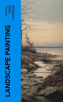 Landscape Painting (eBook, ePUB) - Harrison, Lovell Birge