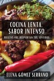 Cocina Lenta, Sabor Intenso