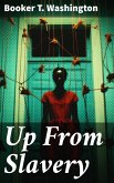 Up From Slavery (eBook, ePUB)