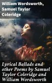 Lyrical Ballads and other Poems by Samuel Taylor Coleridge and William Wordsworth (eBook, ePUB)
