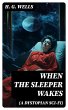 When the Sleeper Wakes (A Dystopian... - Bild 1