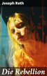 Die Rebellion (eBook, ePUB) - Bild 1