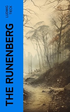 The Runenberg (eBook, ePUB) - Tieck, Ludwig