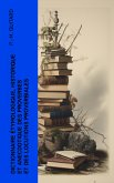 Dictionnaire étymologique, historique et anecdotique des proverbes et des locutions proverbiales (eBook, ePUB)