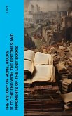 The History of Rome, Books 37 to the End with the Epitomes and Fragments of the Lost Books (eBook, ePUB)