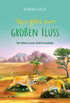 Tayo geht zum großen Fluss (eBook, ePUB) - Galert, Bernhard