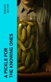 A Pickle for the Knowing Ones (eBook, ePUB)