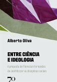 Entre Ciência e Ideologia (eBook, ePUB) Entre Ciência e Ideologia (eBook, ePUB)