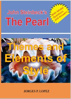 John Steinbeck's The Pearl: Themes and Elements of Style (Reading John Steinbeck's The Pearl, #2) (eBook, ePUB) - Lopez, Jorges P.