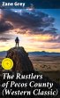 The Rustlers of Pecos County (Western... - Bild 1