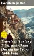Travels in Tartary, Tibet, and China... - Bild 1
