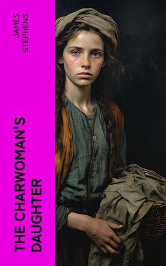 The Charwoman's Daughter (eBook, ePUB) - Stephens, James