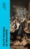 Traité pratique de menuiserie (eBook, ePUB)