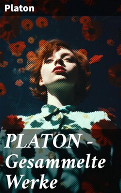 PLATON - Gesammelte Werke (eBook, ePUB) - Platon