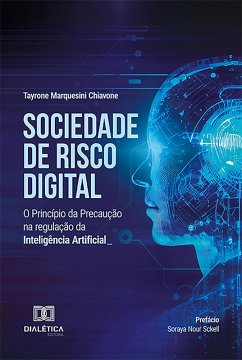 Sociedade de Risco Digital (eBook, ePUB) - Chiavone, Tayrone Marquesini