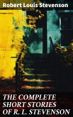 THE COMPLETE SHORT STORIES OF R. L. STEVENSON (eBook, ePUB)