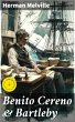 Benito Cereno & Bartleby (eBook, ePUB) - Bild 1