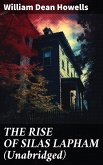 THE RISE OF SILAS LAPHAM (Unabridged) (eBook, ePUB)