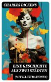 Eine Geschichte aus zwei Städten (Mit Illustrationen) (eBook, ePUB)