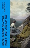 Recollections of a Tour Made in Scotland A.D. 1803 (eBook, ePUB)