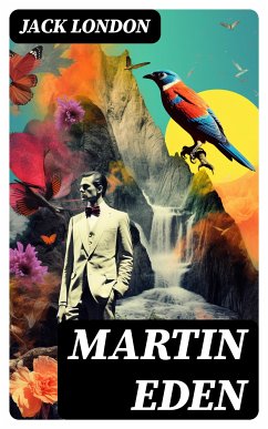 Martin Eden (eBook, ePUB) - London, Jack