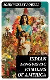 Indian Linguistic Families Of America (eBook, ePUB)