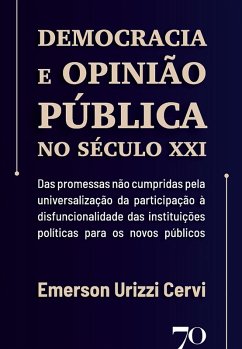 Democracia e opinião pública no século XXI (eBook, ePUB) - Cervi, Emerson Urizzi