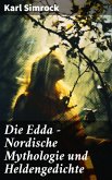Die Edda - Nordische Mythologie und Heldengedichte (eBook, ePUB)
