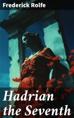 Cover Hadrian the Seventh (eBook, ePUB)
