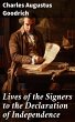 Lives of the Signers to the Declaration... - Bild 1