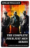 The Complete Four Just Men Series (6 Detective Thrillers in One Edition) (eBook, ePUB)