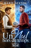 Un Noël hors du temps (La magie de l'hiver, #1) (eBook, ePUB)