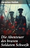 Die Abenteuer des braven Soldaten Schwejk (eBook, ePUB)