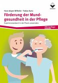 Förderung der Mundgesundheit in der Pflege (eBook, ePUB)