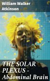 THE SOLAR PLEXUS - Abdominal Brain (eBook, ePUB)