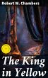 The King in Yellow (eBook, ePUB) - Bild 1