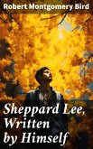 Sheppard Lee, Written by Himself (eBook, ePUB)