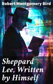 Sheppard Lee, Written by Himself (eBook, ePUB)