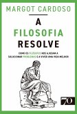 A Filosofia Resolve (eBook, ePUB) A Filosofia Resolve (eBook, ePUB)