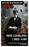 Der Liebling / Bel-Ami (Zweisprachige Ausgabe: Deutsch-Französisch) (eBook, ePUB)