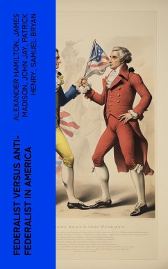 Cover Federalist Versus Anti-Federalist in America (eBook, ePUB)